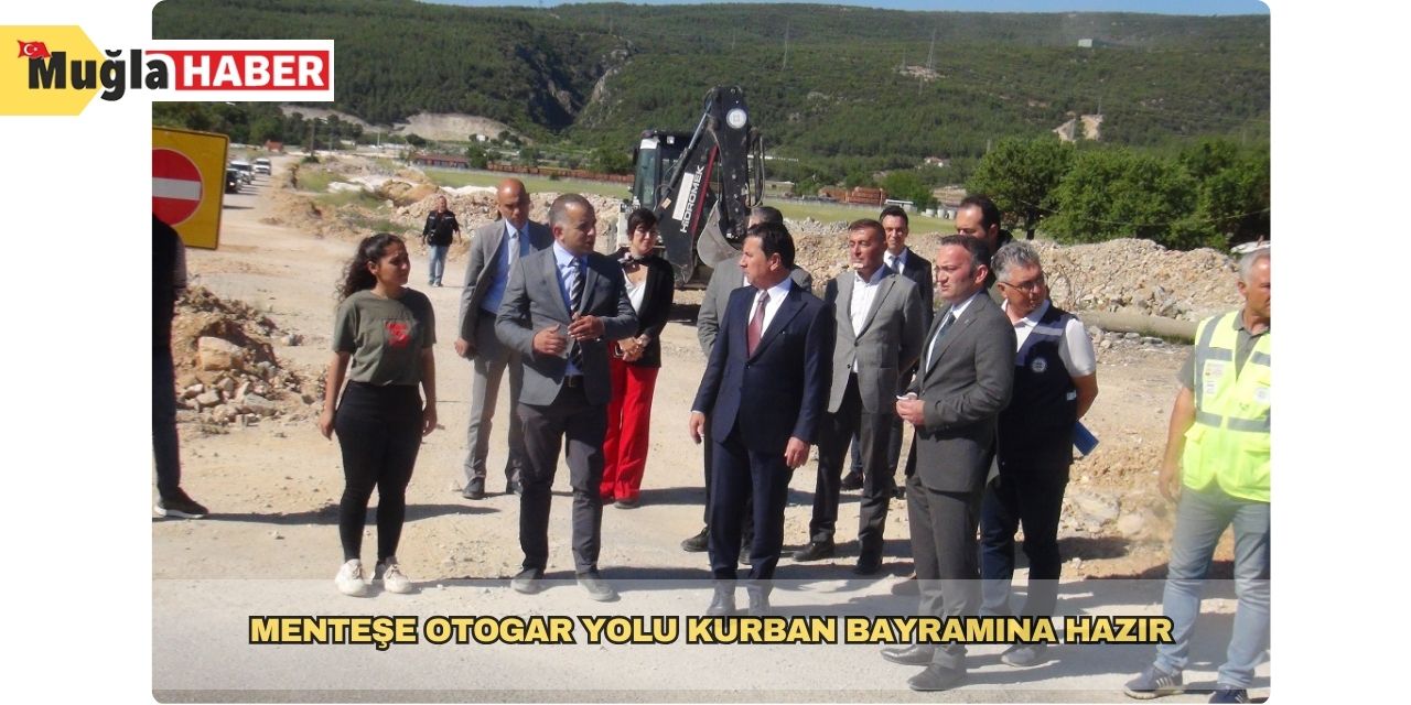 Menteşe otogar yolu Kurban Bayramına hazır