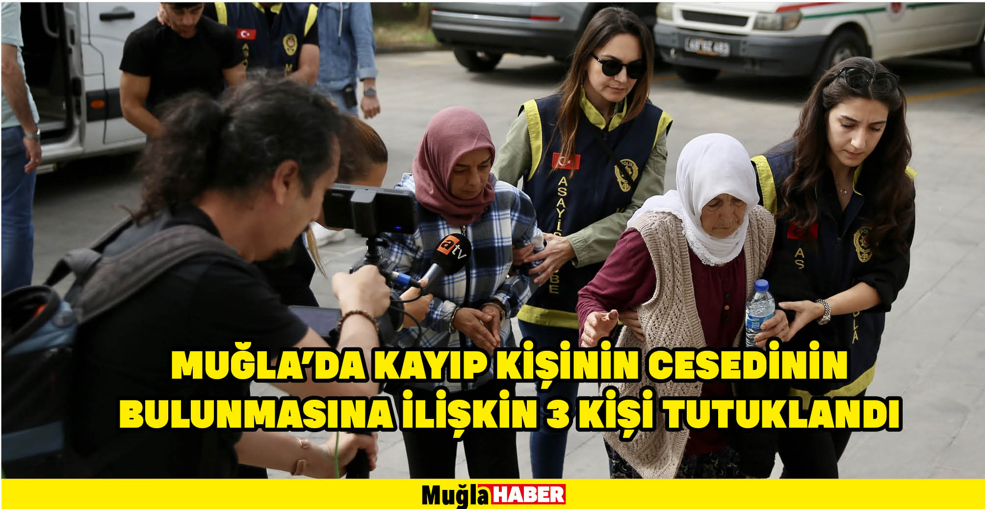 Muğla'da kayıp kişinin cesedinin bulunmasına ilişkin 3 kişi tutuklandı