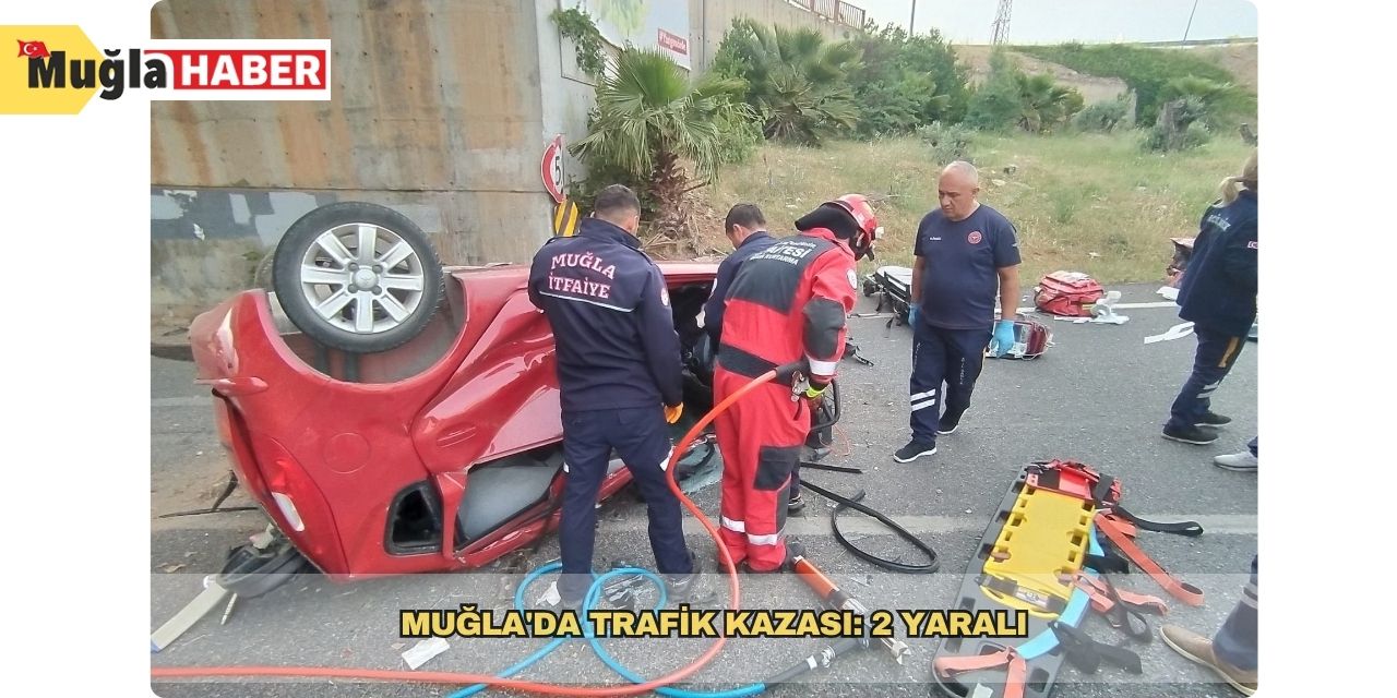 Muğla'da trafik kazası: 2 yaralı