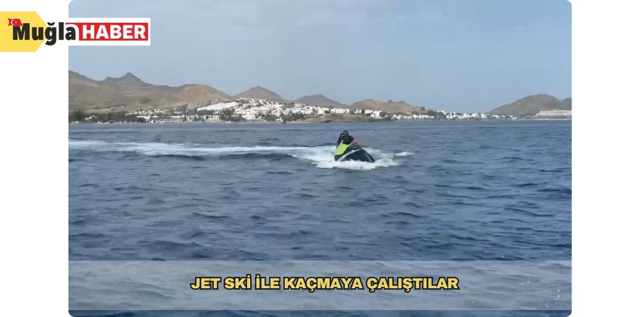 Jet ski ile kaçmaya çalıştılar