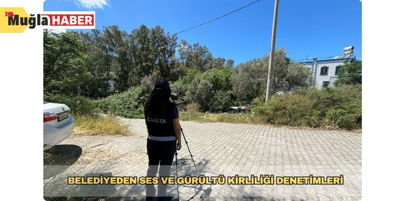 Belediyeden ses ve gürültü kirliliği denetimleri