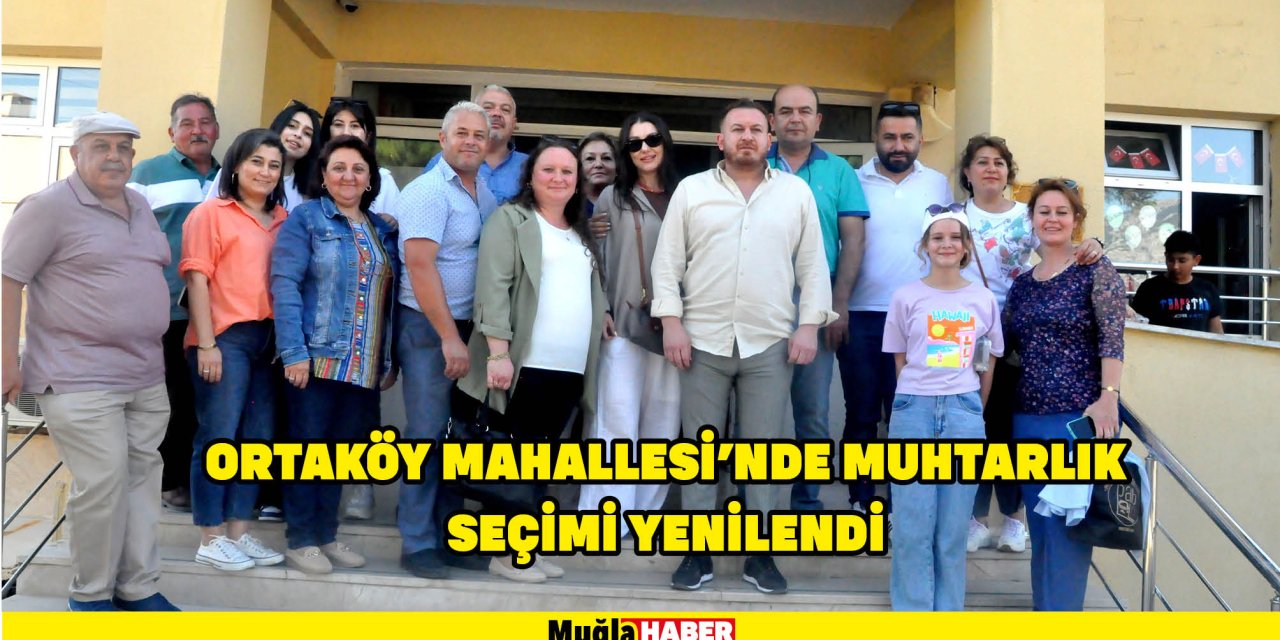 Ortaköy Mahallesi'nde muhtarlık seçimi yenilendi