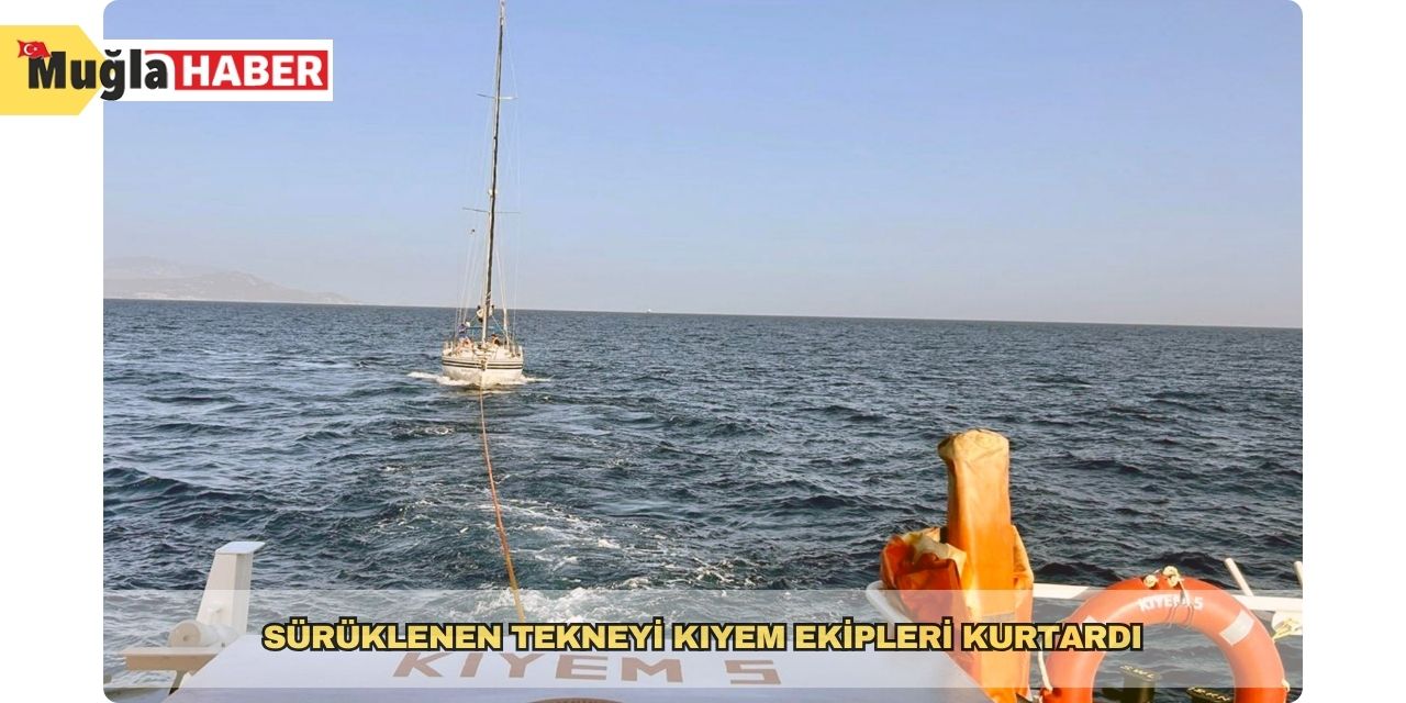 Sürüklenen Tekneyi KIYEM Ekipleri Kurtardı