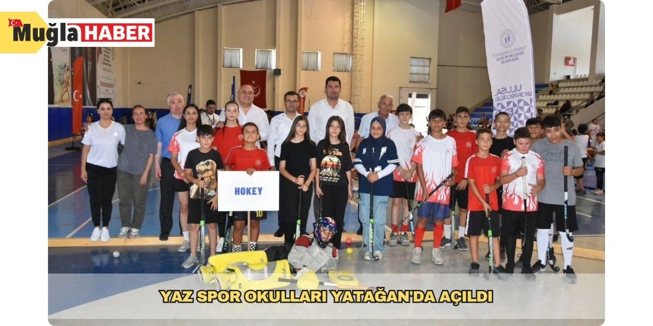 Yaz Spor Okulları Yatağan'da açıldı