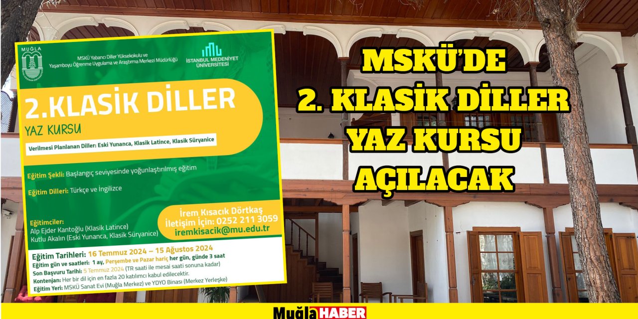 MSKÜ’DE 2. KLASİK DİLLER YAZ KURSU AÇILACAK