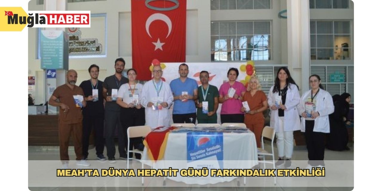 MEAH’ta Dünya Hepatit Günü farkındalık etkinliği