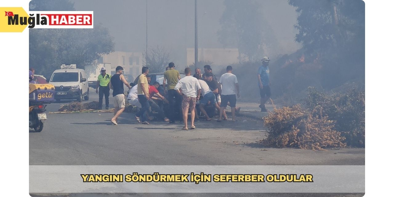 Yangını söndürmek için seferber oldular