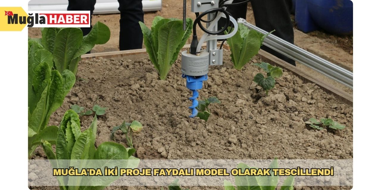 Muğla'da iki proje faydalı model olarak tescillendi