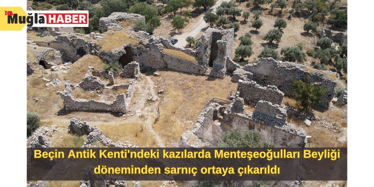 Beçin Antik Kenti'ndeki kazılarda Menteşeoğulları Beyliği döneminden sarnıç ortaya çıkarıldı