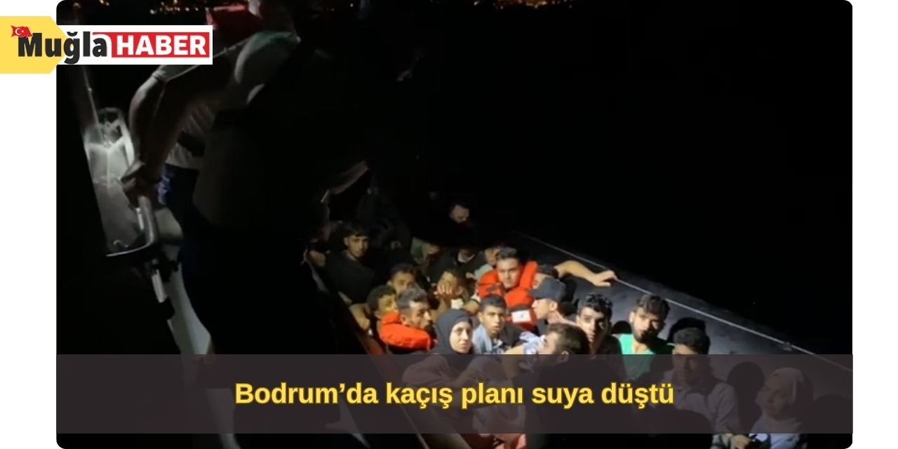 Bodrum’da kaçış planı suya düştü