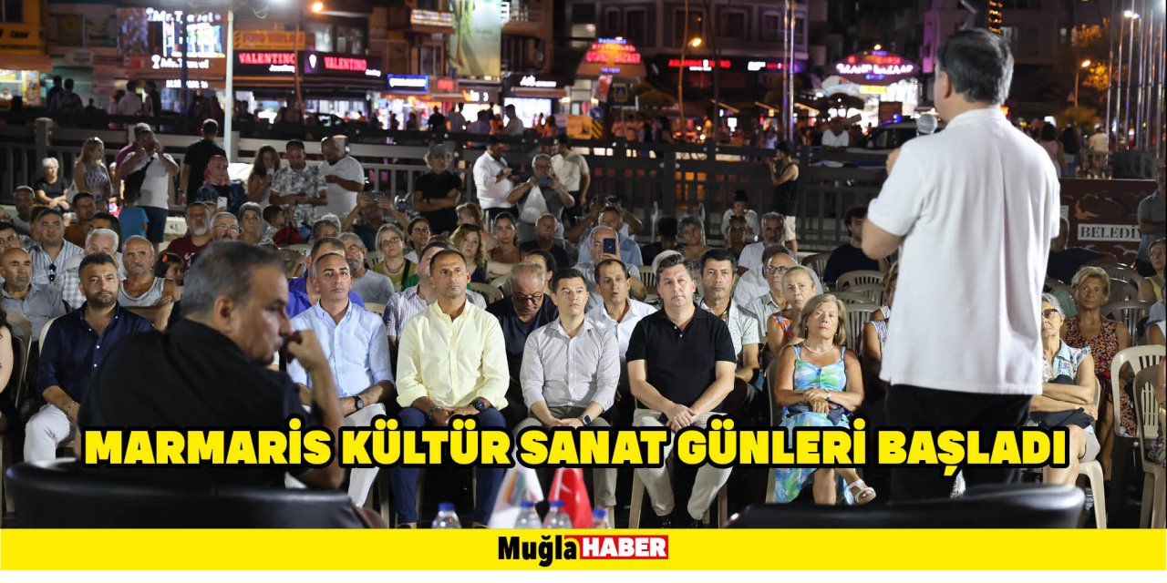 MARMARİS KÜLTÜR SANAT GÜNLERİ BAŞLADI