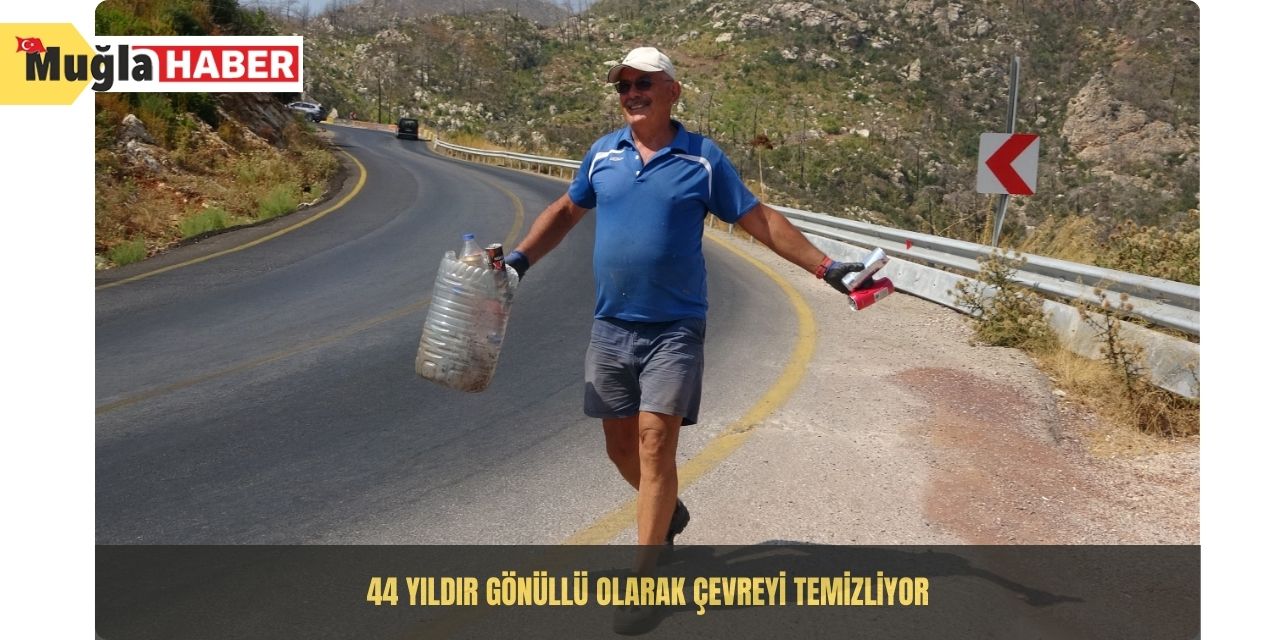 44 yıldır gönüllü olarak çevreyi temizliyor