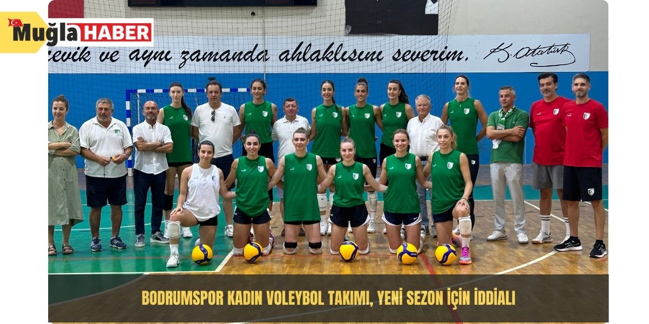 Bodrumspor Kadın Voleybol Takımı, yeni sezon için iddialı