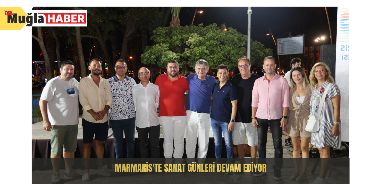 Marmaris'te sanat günleri devam ediyor