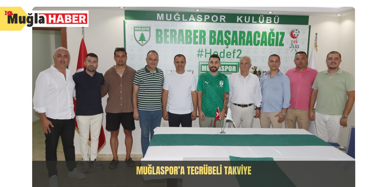 Muğlaspor’a tecrübeli takviye