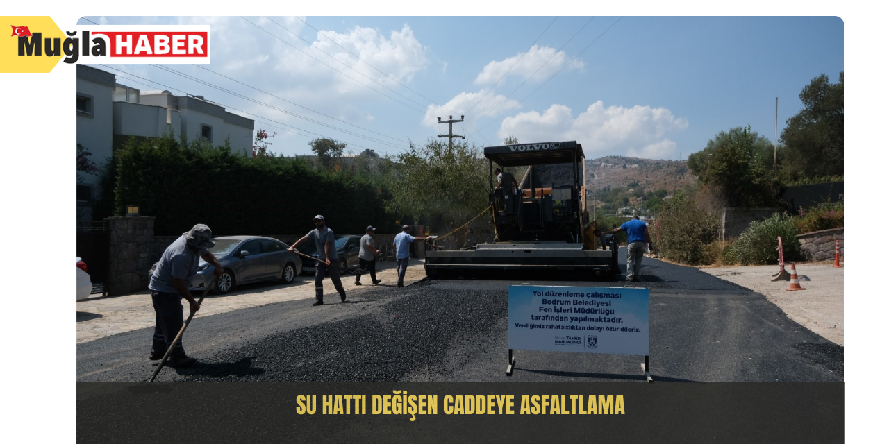 Su hattı değişen caddeye asfaltlama