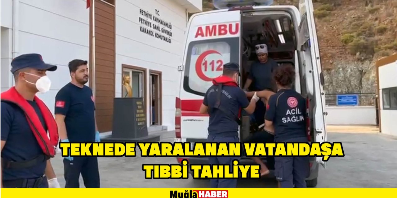 Teknede yaralanan vatandaşa tıbbi tahliye