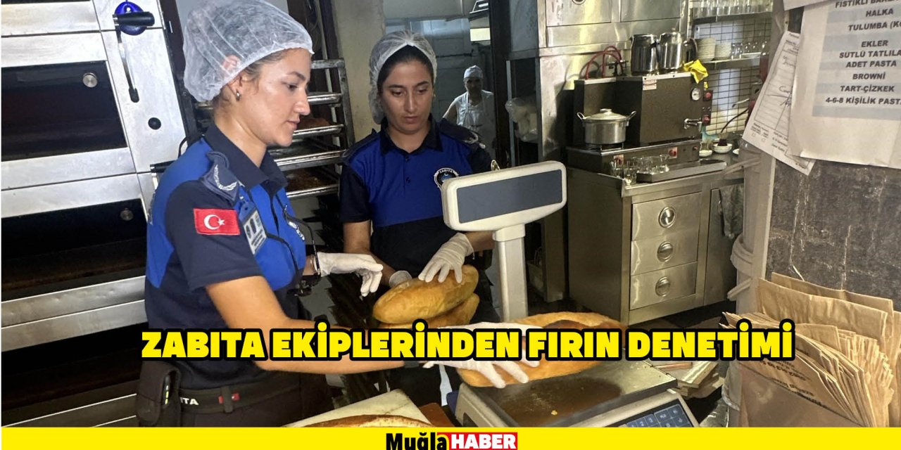 Zabıta ekiplerinden fırın denetimi