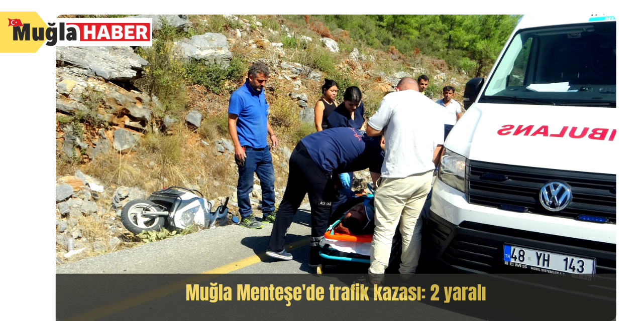 Muğla Menteşe'de trafik kazası: 2 yaralı