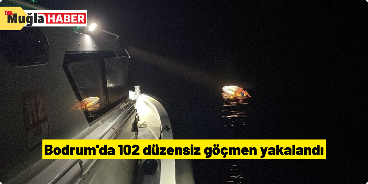 Bodrum'da 102 düzensiz göçmen yakalandı