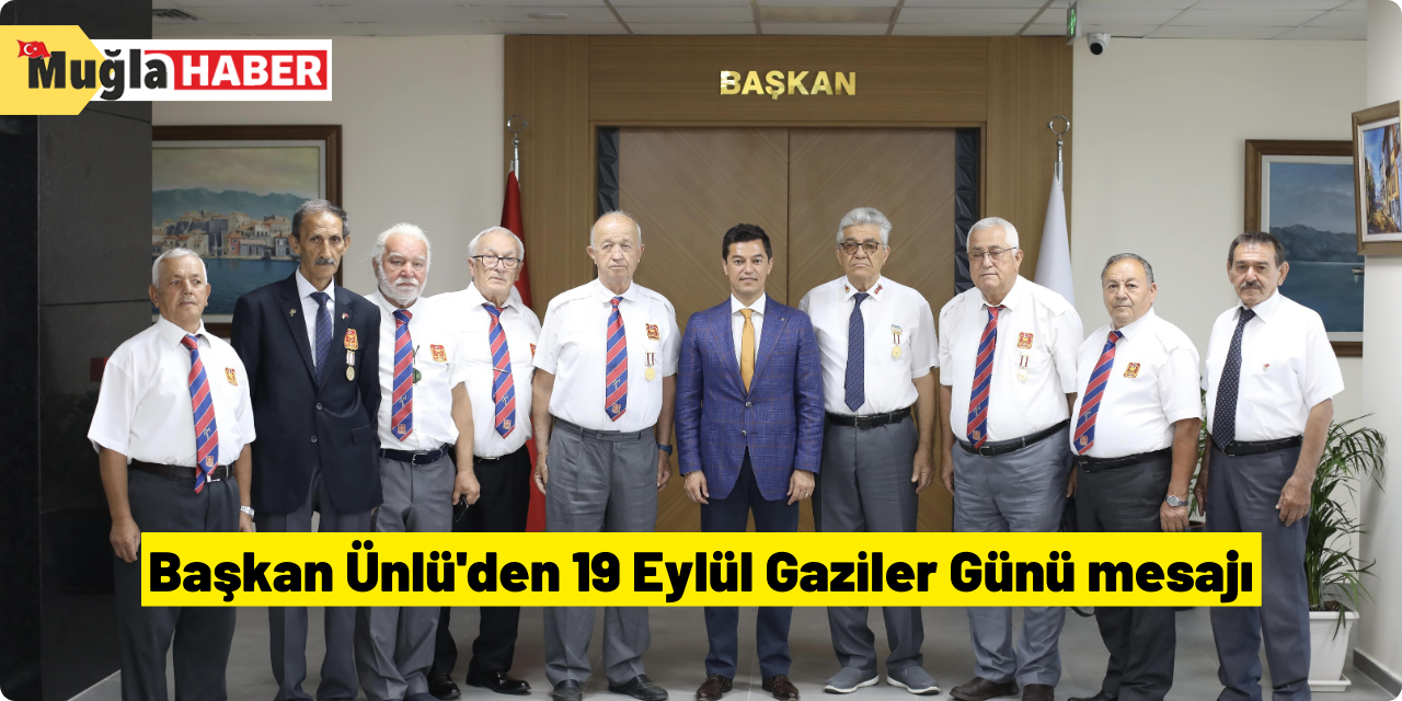 Başkan Ünlü'den 19 Eylül Gaziler Günü mesajı