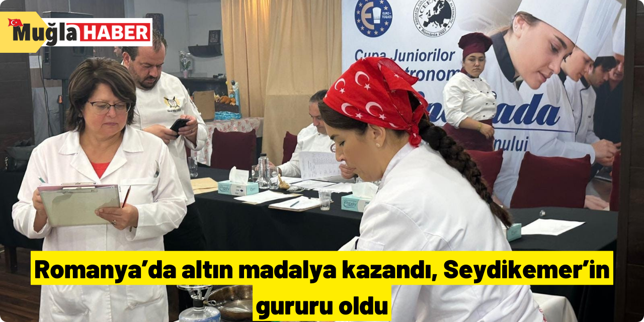 Romanya’da altın madalya kazandı, Seydikemer’in gururu oldu