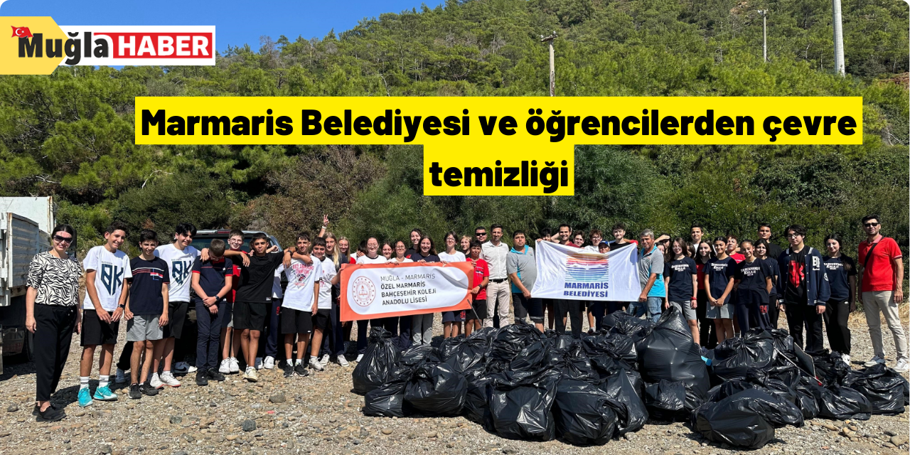 Marmaris Belediyesi ve öğrencilerden çevre temizliği