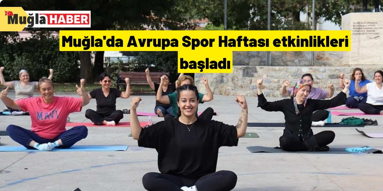 Muğla'da Avrupa Spor Haftası etkinlikleri başladı