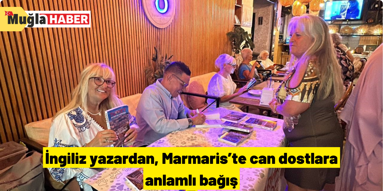 İngiliz yazardan, Marmaris’te can dostlara anlamlı bağış