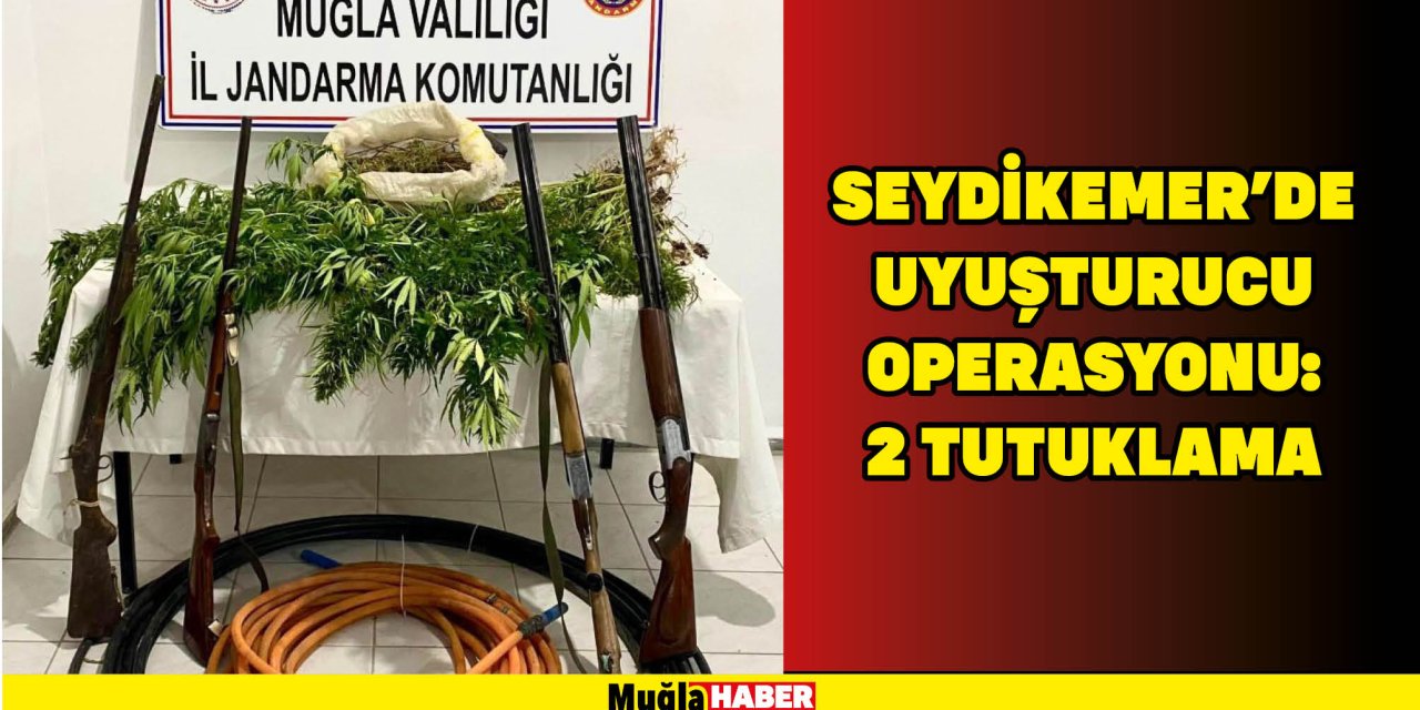 SEYDİKEMER'DE UYUŞTURUCU OPERASYONU: 2 TUTUKLAMA