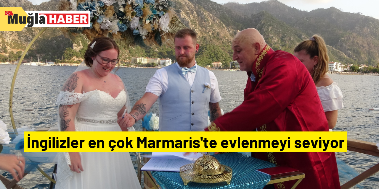 İngilizler en çok Marmaris'te evlenmeyi seviyor