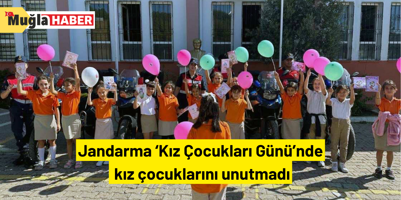 Jandarma ‘Kız Çocukları Günü’nde kız çocuklarını unutmadı