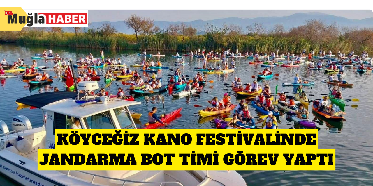 Köyceğiz kano festivalinde jandarma bot timi görev yaptı