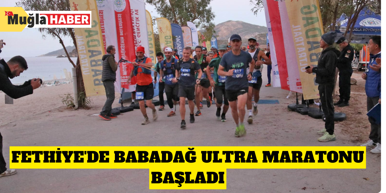 Fethiye'de Babadağ Ultra Maratonu başladı