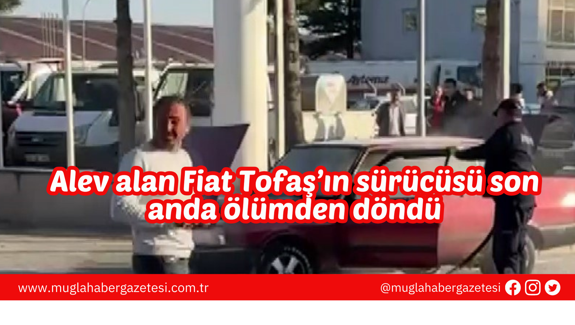 Alev alan Fiat Tofaş’ın sürücüsü son anda ölümden döndü