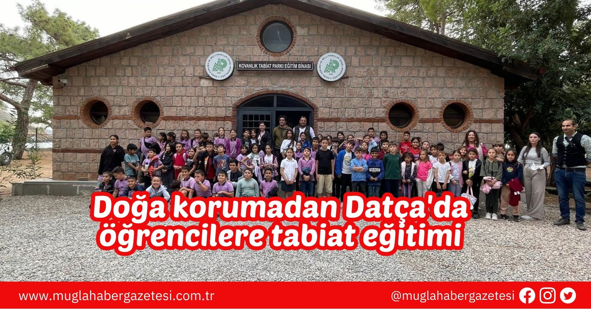 Doğa korumadan Datça'da öğrencilere tabiat eğitimi