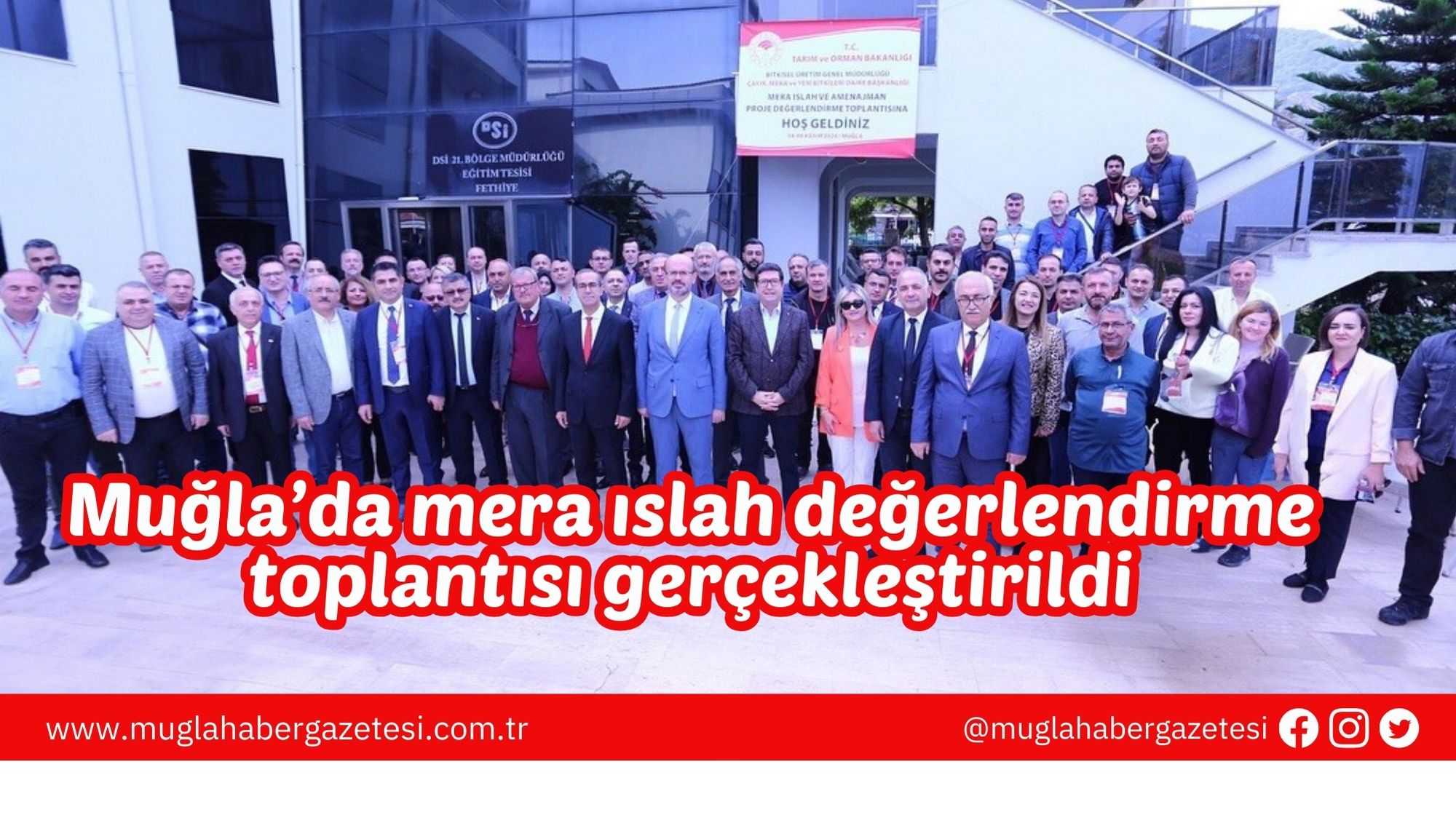 Muğla’da mera ıslah değerlendirme toplantısı gerçekleştirildi