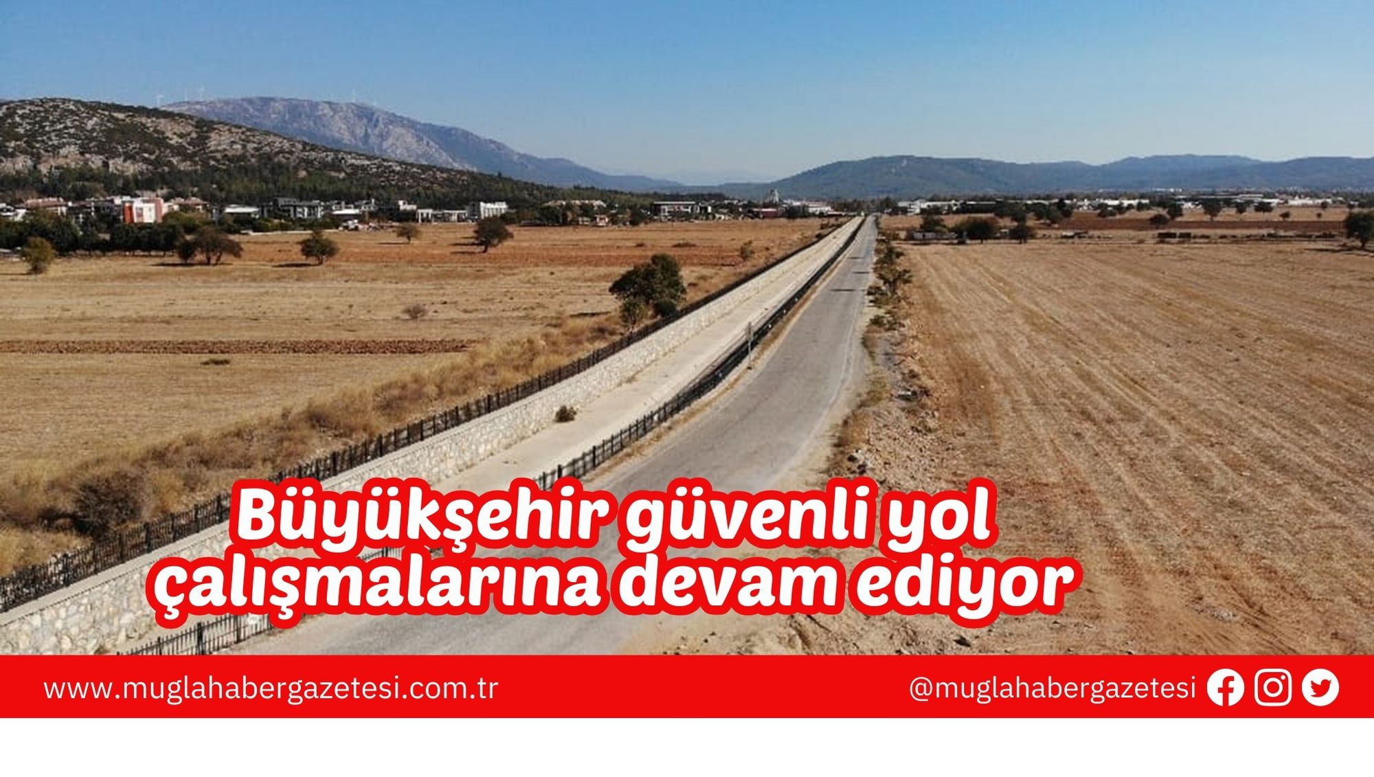 Büyükşehir güvenli yol çalışmalarına devam ediyor