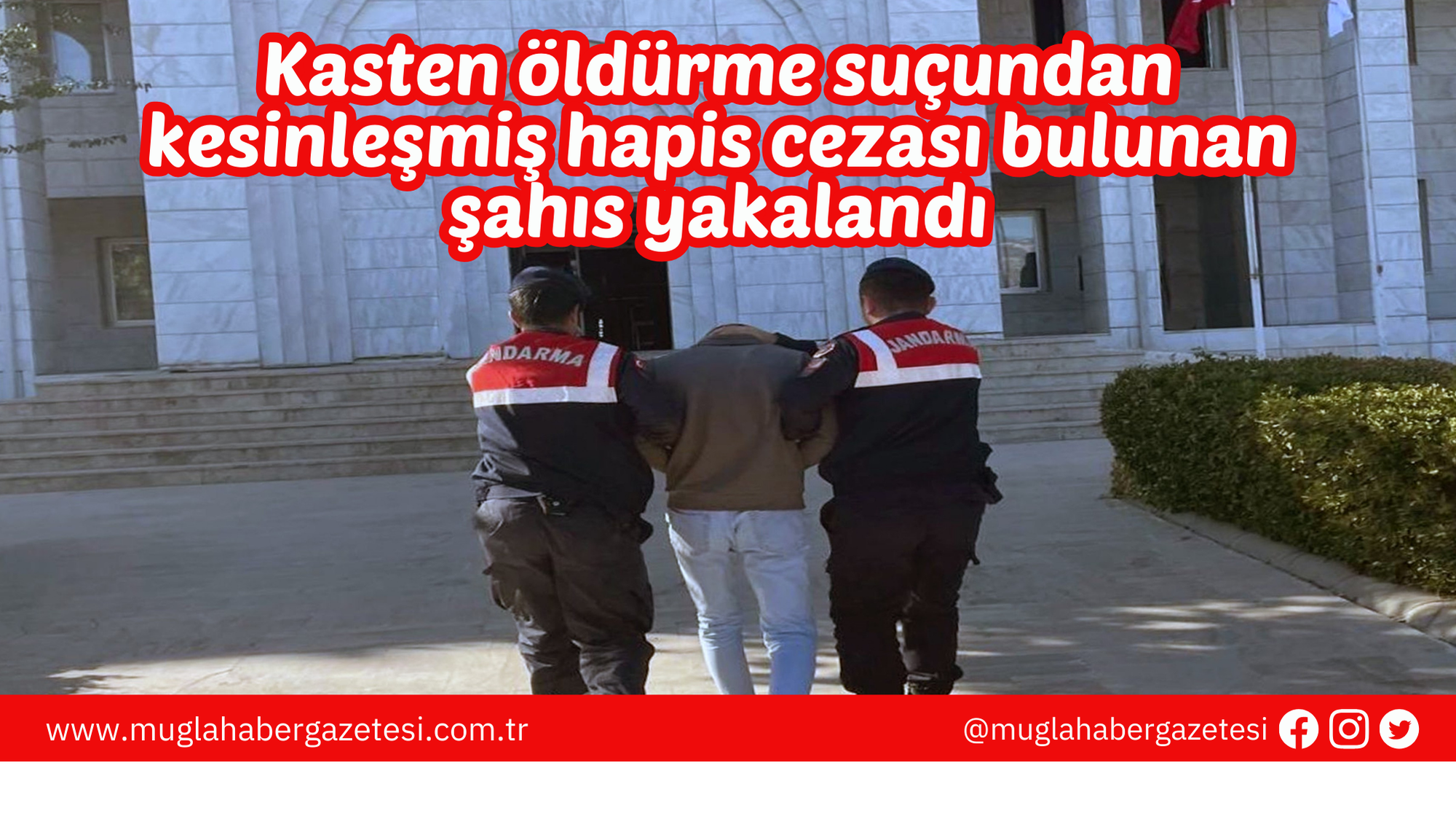 Kasten öldürme suçundan kesinleşmiş hapis cezası bulunan şahıs yakalandı