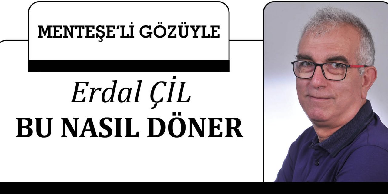 BU NASIL DÖNER