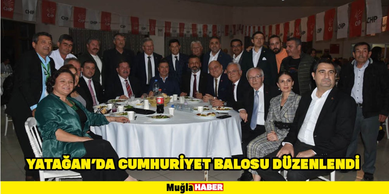 YATAĞAN’DA CUMHURİYET BALOSU DÜZENLENDİ