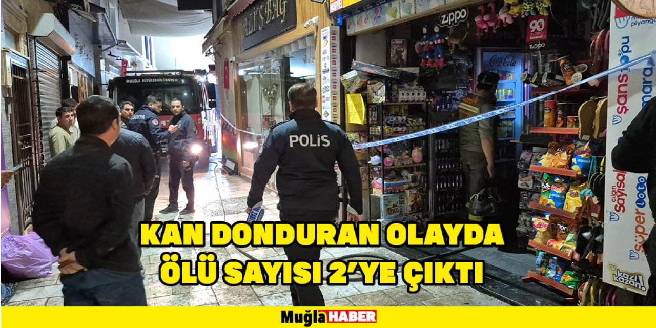 KAN DONDURAN OLAYDA ÖLÜ SAYISI 2'YE ÇIKTI