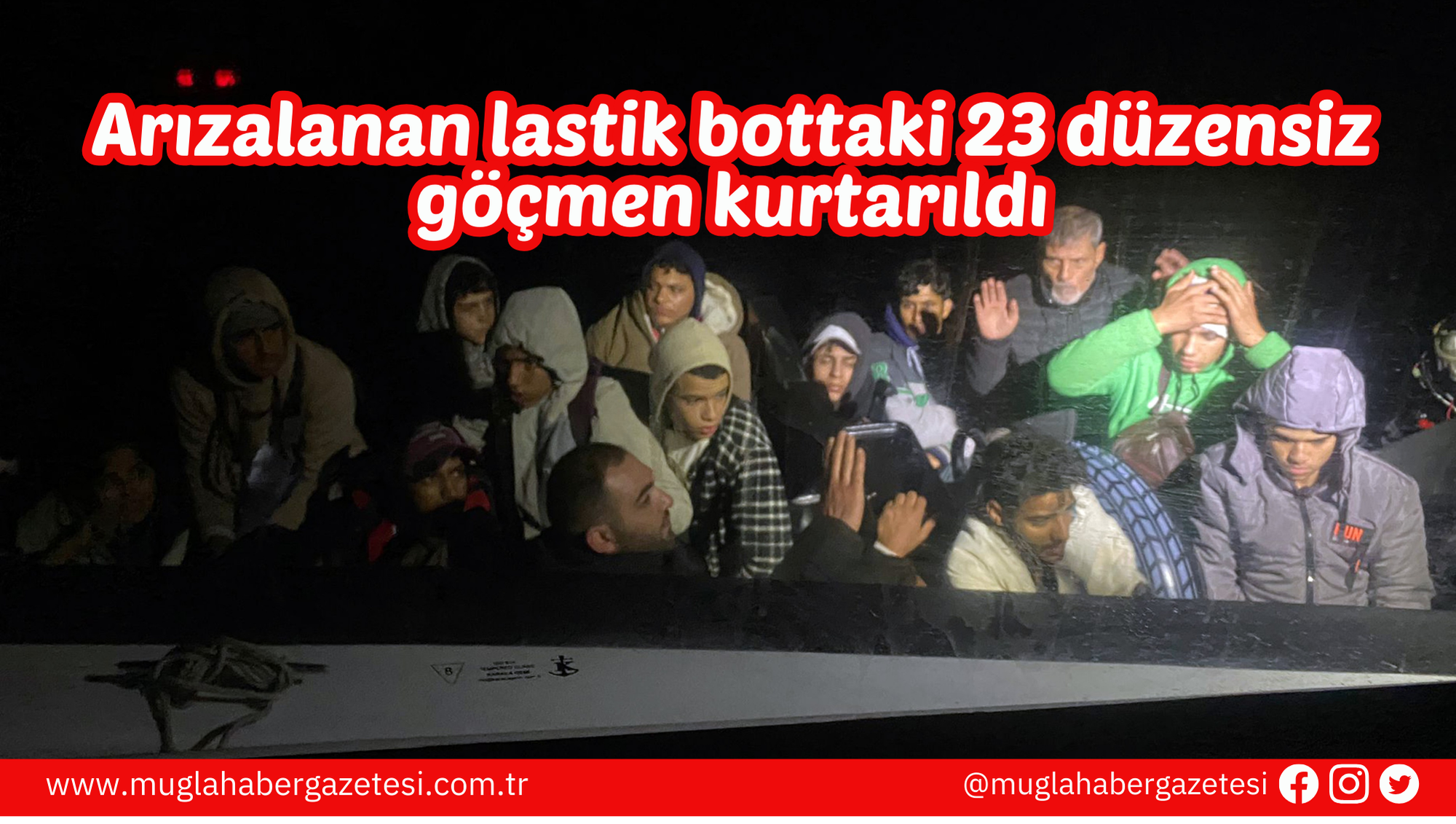 Arızalanan lastik bottaki 23 düzensiz göçmen kurtarıldı