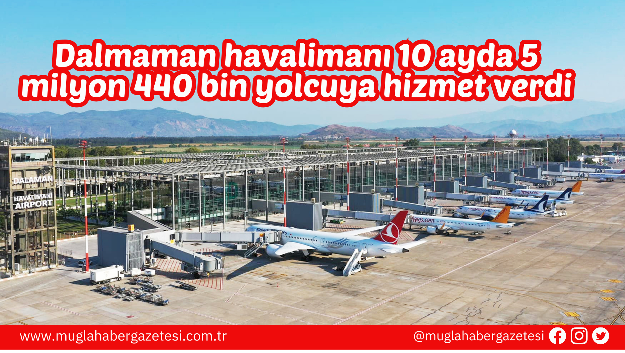 Dalmaman havalimanı 10 ayda 5 milyon 440 bin yolcuya hizmet verdi