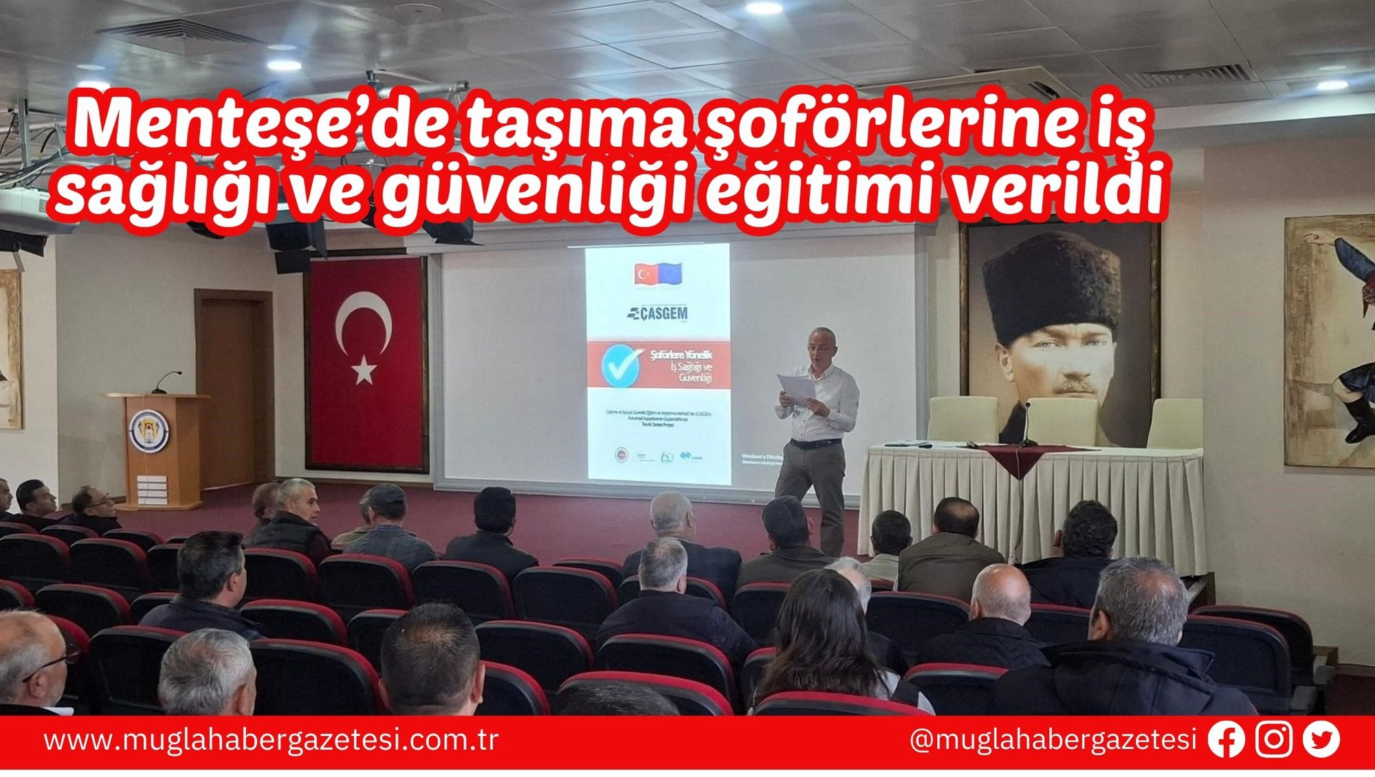 Menteşe’de taşıma şoförlerine iş sağlığı ve güvenliği eğitimi verildi