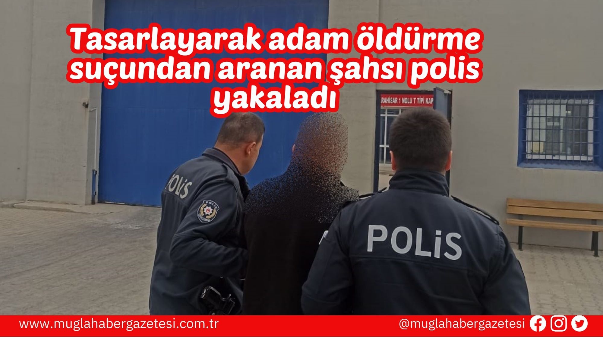 Tasarlayarak adam öldürme suçundan aranan şahsı polis yakaladı