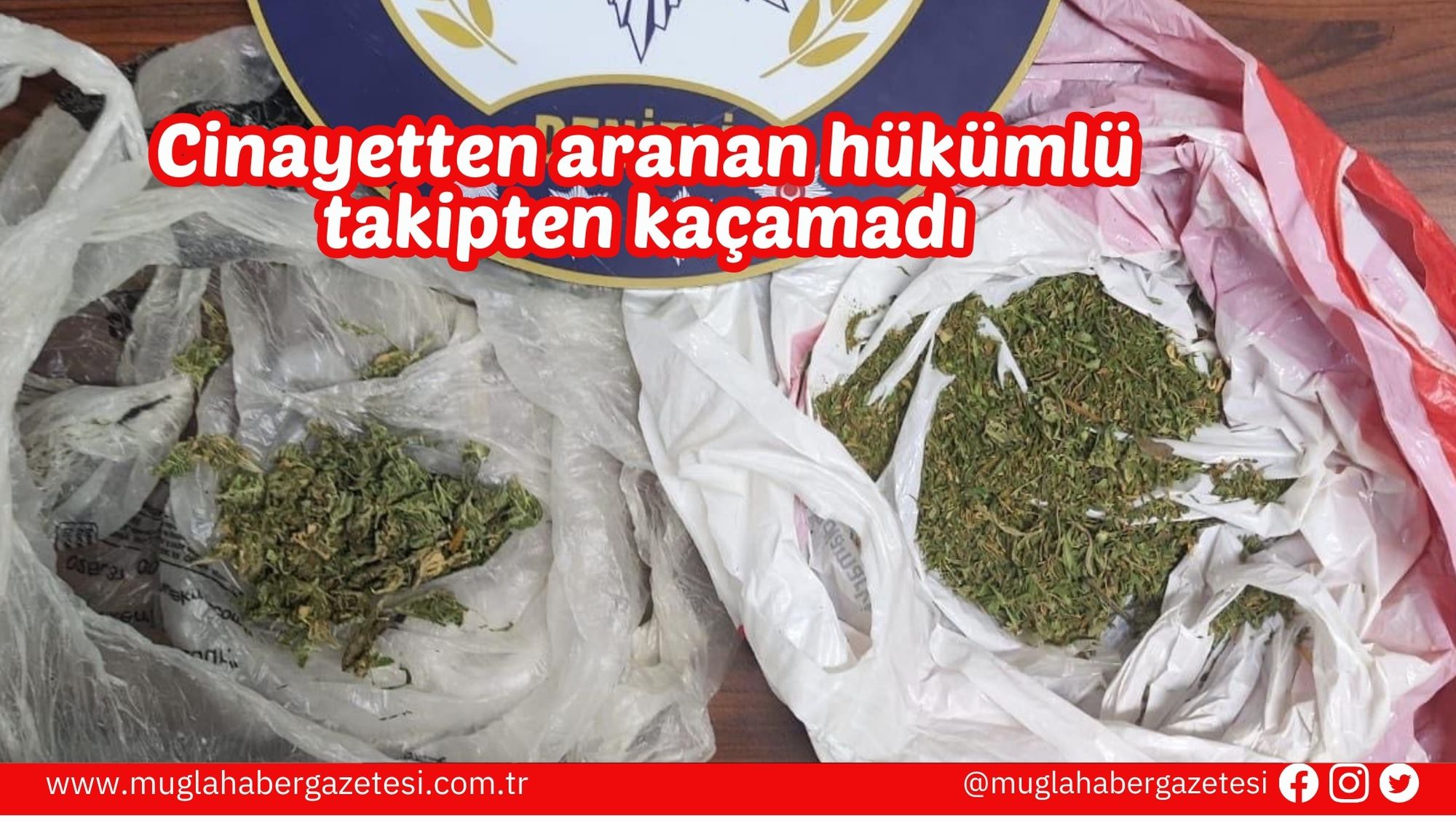 Cinayetten aranan hükümlü takipten kaçamadı