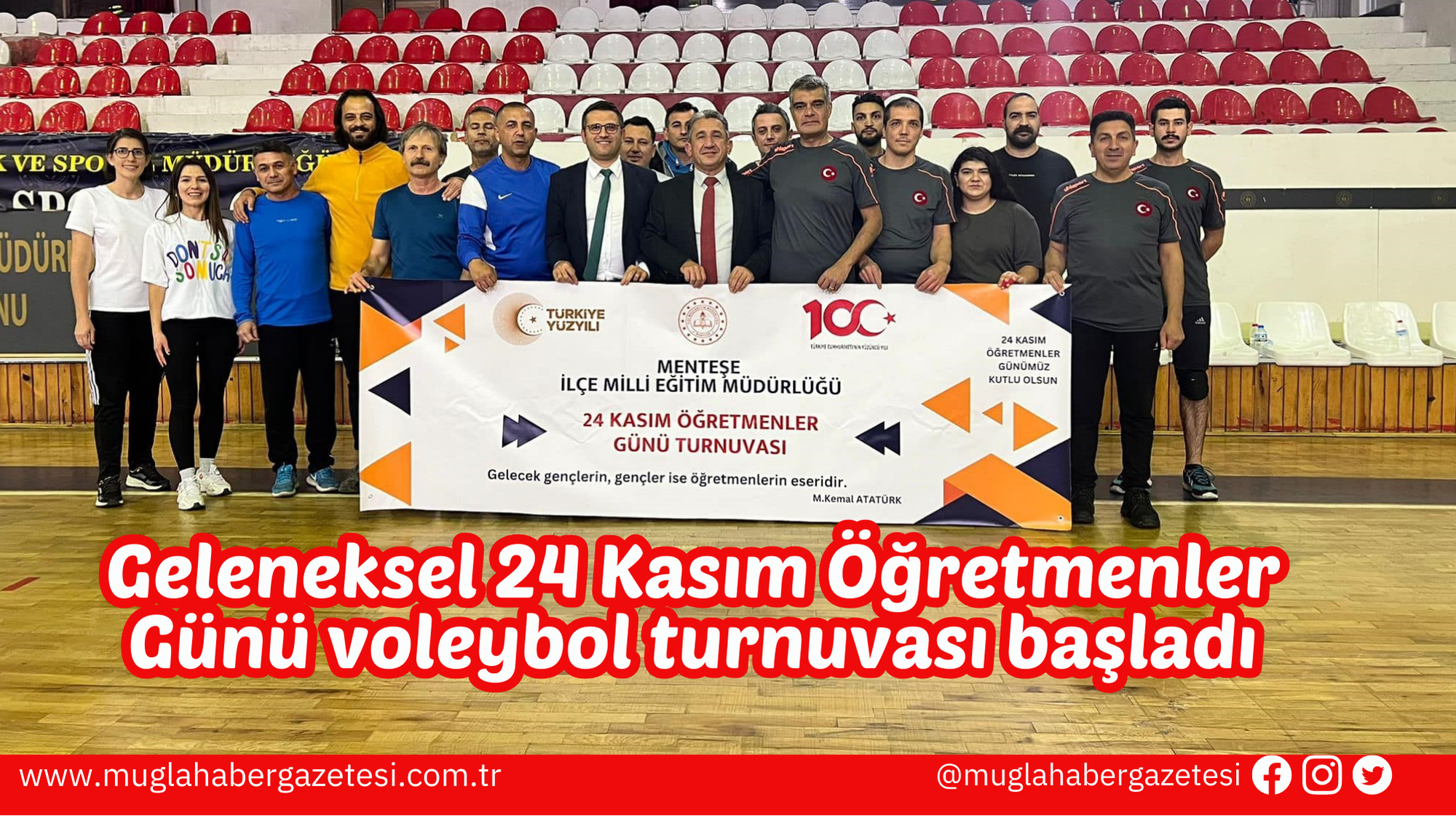 Geleneksel 24 Kasım Öğretmenler Günü voleybol turnuvası başladı