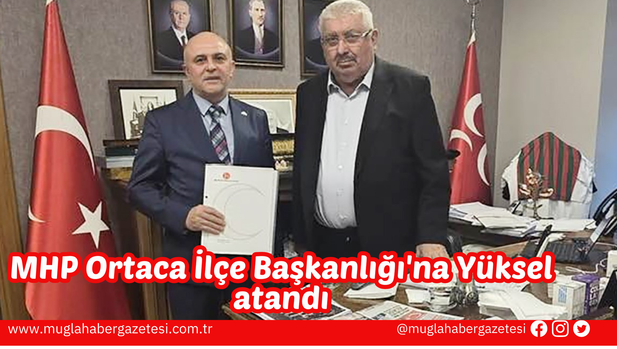 MHP Ortaca İlçe Başkanlığı'na Yüksel atandı