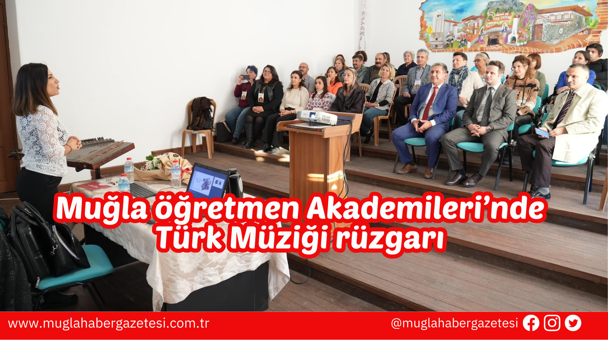 Muğla öğretmen Akademileri’nde Türk Müziği rüzgarı